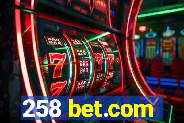 258 bet.com